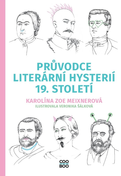 E-kniha Průvodce literární hysterií 19. století - Karolína Meixnerová