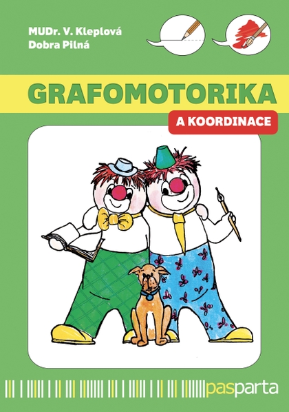 E-kniha Grafomotorika a koordinace - Věra Kleplová, Dobra Pilná