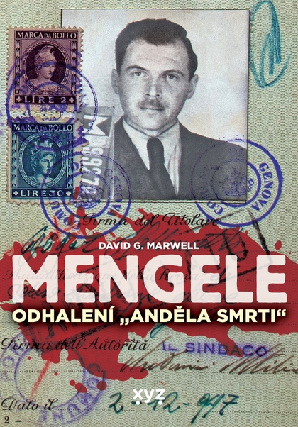 E-kniha Mengele: Odhalení Anděla smrti - David G. Marwell