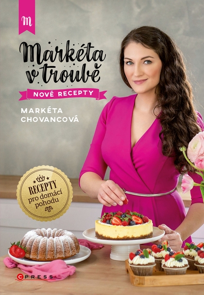 E-kniha Markéta v troubě nové recepty - Markéta Chovancová