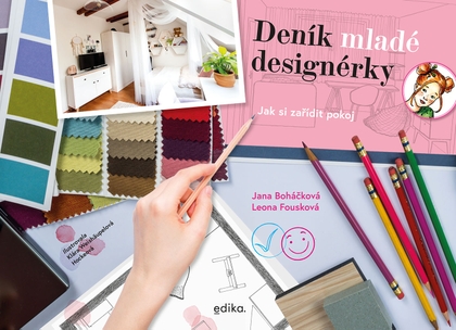 E-kniha Deník mladé designérky  - Leona Fousková, Jana Boháčková