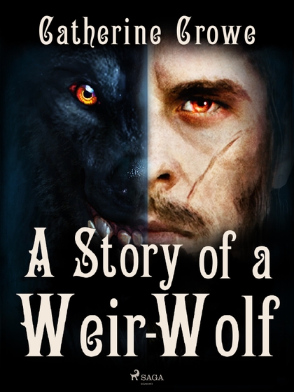 E-kniha A Story of a Weir-Wolf - Catherine Crowe