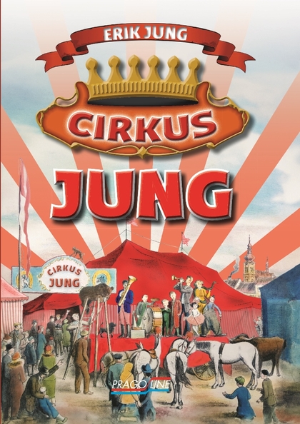 E-kniha Cirkus Jung - Erik Jung