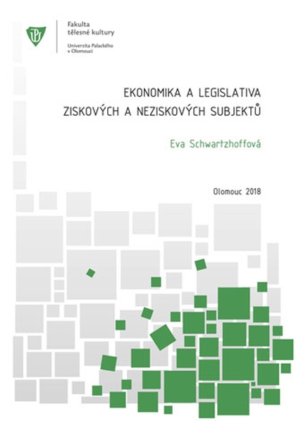 E-kniha Ekonomika a legislativa ziskových a neziskových subjektů - Eva Schwartzhoffová