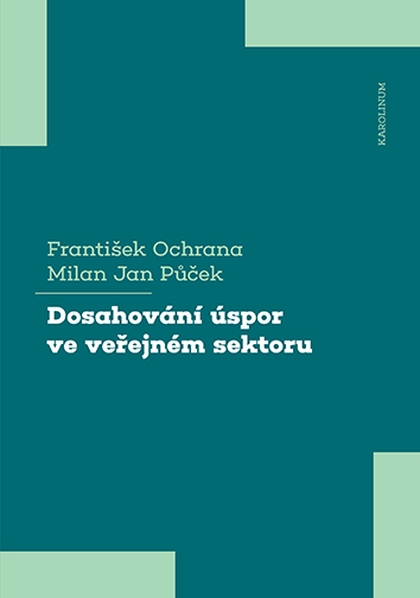 E-kniha Dosahování úspor ve veřejném sektoru - František Ochrana, Milan Jan Půček