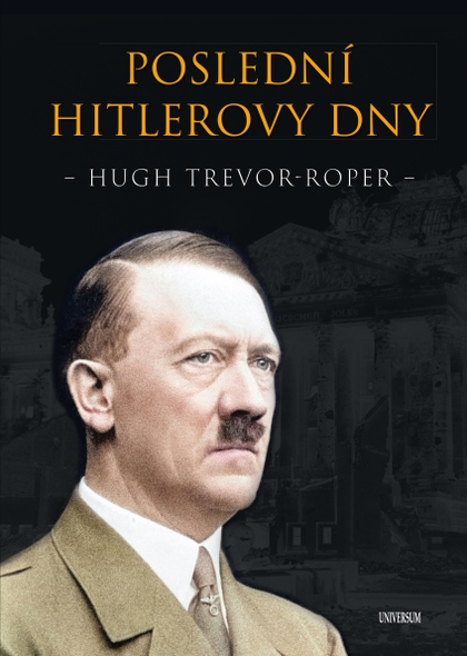 E-kniha Poslední Hitlerovy dny - Trevor-Roper Hugh