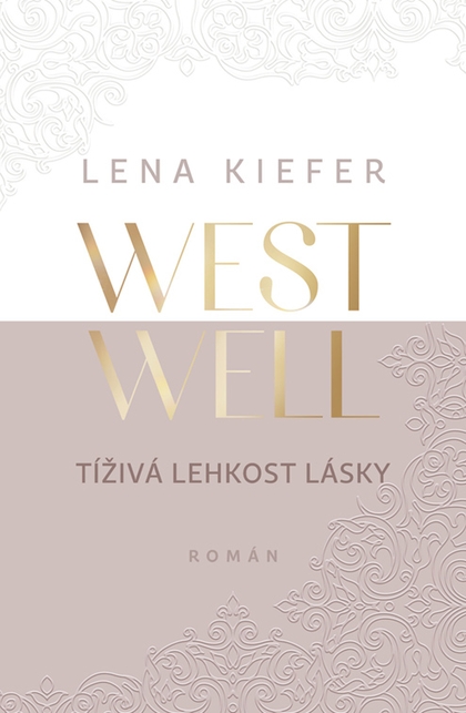 E-kniha Westwell: Tíživá lehkost lásky - Lena Kiefer
