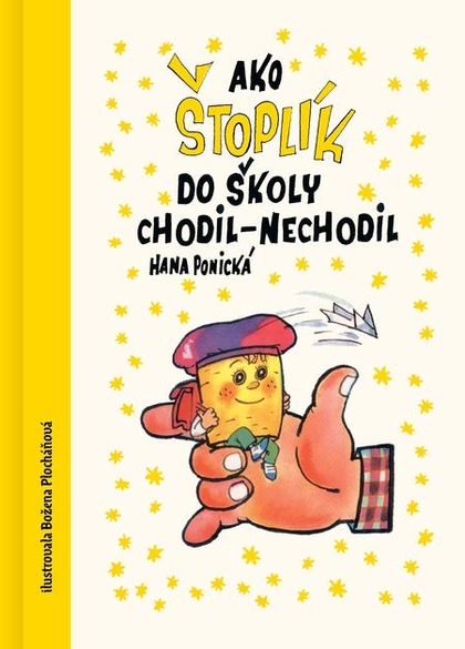 E-kniha Ako Štoplik do školy chodil-nechodil - Hana Ponická