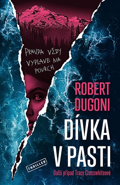 E-kniha Dívka v pasti - Robert Dugoni