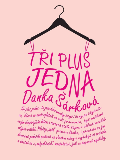 E-kniha Tři plus jedna - Danka Šárková