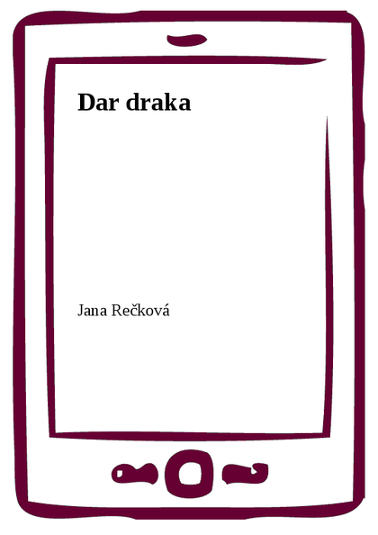 E-kniha Dar draka - MUDr. Jana Rečková