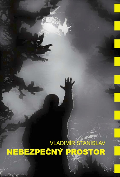 E-kniha Nebezpečný Prostor - Vladimír Stanislav