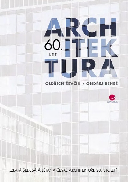 E-kniha Architektura 60. let - Oldřich Ševčík, Ondřej Beneš