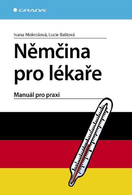E-kniha Němčina pro lékaře - Ivana Mokrošová, Lucie Baštová