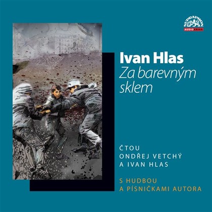 Audiokniha Za barevným sklem - Norbi Kovács, Ivan Hlas, Ivan Hlas