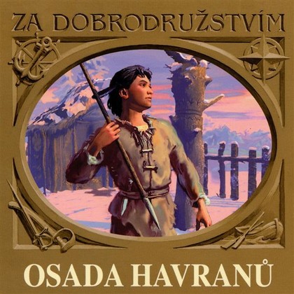 Audiokniha Osada Havranů - Ladislav Pešek, Miroslav Samek, Apolena Veldová, Miroslava Špánková, Jiří Ornest, Ladislav Mrkvička, Petr Haničinec, Soběslav Sejk, Miloš Hlavica, Ladislav Brothánek, Eduard Štorch