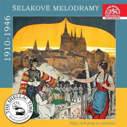 Audiokniha Historie psaná šelakem - Pryč, ach pryč je všechno. Šelakové melodramy - Jindra Láznička, František Šmíd