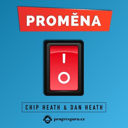 Audiokniha Proměna - Tereza Richtrová, Dan a Chip Heath