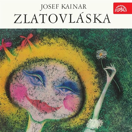 Audiokniha Zlatovláska - Miroslav Masopust, Ladislav Pešek, Jana Drbohlavová, Antonie Hegerlíková, Dagmar Sedláčková, Naďa Konvalinková, Jiří Hanák, Martin Růžek, Miroslav Saic, Vladimír Hrubý, Josef Kainar