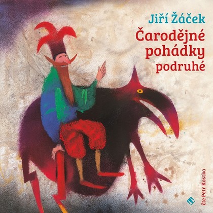 Audiokniha Čarodějné pohádky podruhé - Petr Kostka, Jiří Žáček