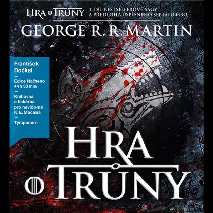 Audiokniha Hra o trůny - František Dočkal, George R. R. Martin