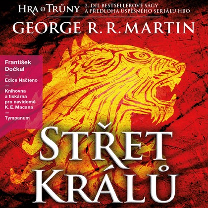 Audiokniha Hra o trůny - Střet králů - František Dočkal, George R. R. Martin