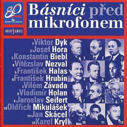 Audiokniha Básníci před mikrofonem - Karel Kryl, Oldřich Mikulášek, František Hrubín, Vilém Závada, Konstantin Biebl, Vítězslav Nezval, Jaroslav Seifert, Jan Skácel, Josef Hora, Viktor Dyk, František Halas, Vladimír Holan, Karel Kryl, Oldřich Mikulášek, František Hrubín, Vilém Závada, Konstantin Biebl, Vítězslav Nezval, Jaroslav Seifert, Jan Skácel, Josef Hora, Viktor Dyk, František Halas, Vladimír Holan