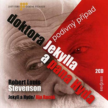 Audiokniha Podivný případ doktora Jekylla a pana Hyda - Eduard Cupák, Petr Nárožný, Ilja Racek, Vladimír Brabec, Otakar Brousek st., Robert Louis Stevenson