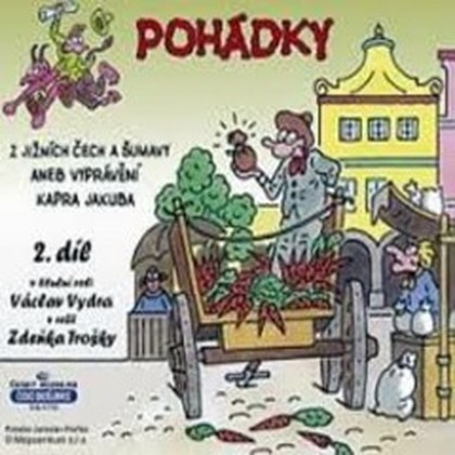 Audiokniha Pohádky z jižních Čech a Šumavy 2 aneb vyprávění kapra Jakuba - Václav Vydra, Julie Goetzová, Martin Hruška, režie Zdeněk Troška, Václav Vydra