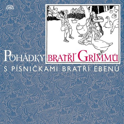 Audiokniha Pohádky bratří Grimmů /s písničkami bratří Ebenů/ - Marek Eben, Jacob Grimm, Wilhelm Grimm