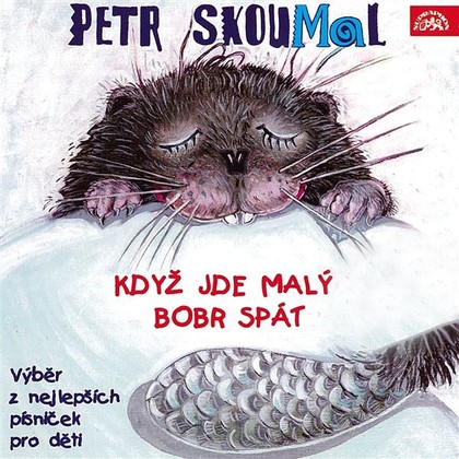 Audiokniha Když jde malý bobr spát. Písničky pro děti - Petr Skoumal, Emanuel Frynta