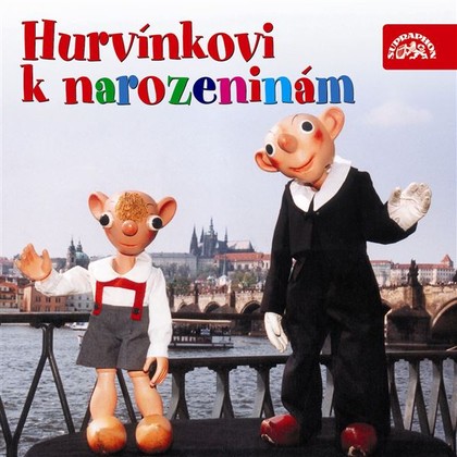 Audiokniha Hurvínkovi k narozeninám - Miroslav Černý, Helena Stachová, Miloš Kirschner, Miloš Kirschner