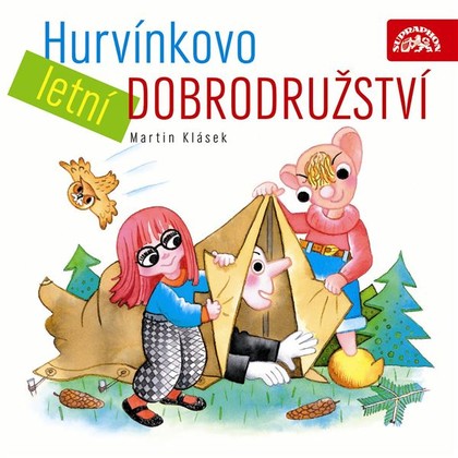 Audiokniha Hurvínkovo letní dobrodružství - Martin Klásek, Helena Stachová, Miroslav Polák, Martin Klásek