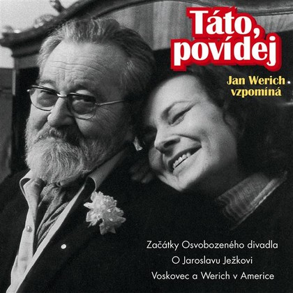 Audiokniha Táto, povídej - Jan Werich, Jana Werichová, Jan Werich