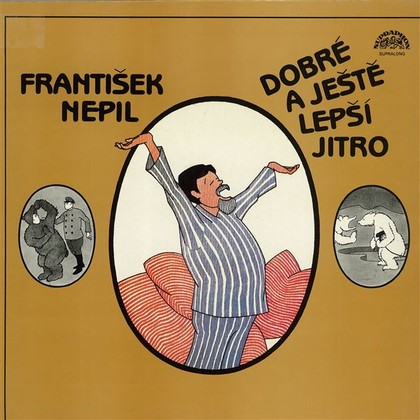 Audiokniha Dobré a ještě lepší jitro - František Nepil, František Nepil