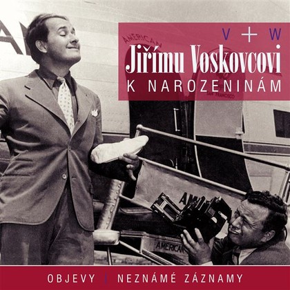 Audiokniha Jiřímu Voskovcovi k narozeninám - Jiří Voskovec, Jiří Voskovec, Jan Werich