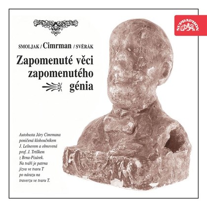 Audiokniha Zapomenuté věci zapomenutého génia (výběr z her) - Pavel Vondruška, Zdeněk Svěrák, Ladislav Smoljak, Zdeněk Svěrák, Ladislav Smoljak, Jára Cimrman