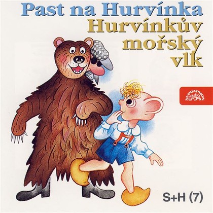 Audiokniha Past na Hurvínka, Hurvínkův mořský vlk - Miroslav Černý, Helena Stachová, Josef Větrovec, Josef Beyvl, Václav Vondráček, Josef Haukvic, Miloš Kirschner, René Hájek, Květa Štálová, Leoš Jirsák, Miloš Kirschner, Vladimír Straka