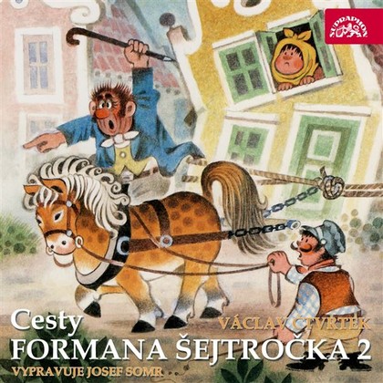 Audiokniha Cesty formana Šejtročka 2 - Josef Somr, Václav Čtvrtek