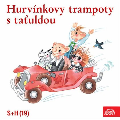 Audiokniha Hurvínkovy trampoty s taťuldou - Miroslav Černý, Antonín Jedlička, Helena Stachová, Miloš Kirschner, Pavel Grym