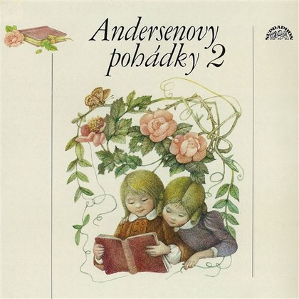 Audiokniha Andersenovy pohádky 2 - Otakar Brousek, Štěpánka Holečková, Jiřina Petrovická, František Hanus, DRDS-člen, DRDS-členka, Marie Brožová, Hans Christian Andersen