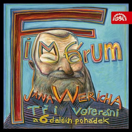 Audiokniha Fimfárum Jana Wericha /Tři veteráni a šest dalších pohádek/ - Jan Werich, Jan Werich