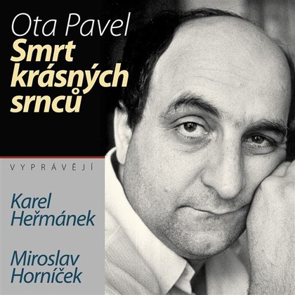 Audiokniha Smrt krásných srnců - Karel Heřmánek, Miroslav Horníček, Ota Pavel