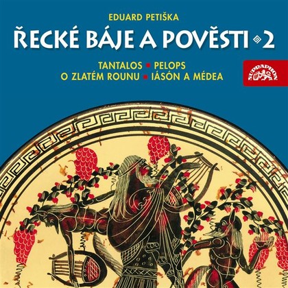 Audiokniha Řecké báje a pověsti 2 - František Němec, Taťjana Medvecká, Petr Pelzer, Eduard Petiška