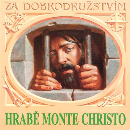 Audiokniha Hrabě Monte Christo - Ladislav Pešek, Josef Velda, Pavel Soukup, Jaroslava Adamová, Pavel Pípal, Josef Větrovec, Martin Růžek, Alois Švehlík, Růžena Merunková, Vladimír Čech, Alexander Dumas