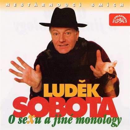 Audiokniha O sexu a jiné monology - Luděk Sobota, Ivan Mládek, Luděk Sobota