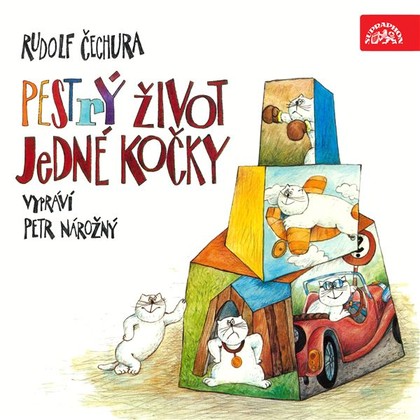 Audiokniha Pestrý život jedné kočky - Petr Nárožný, Rudolf Čechura