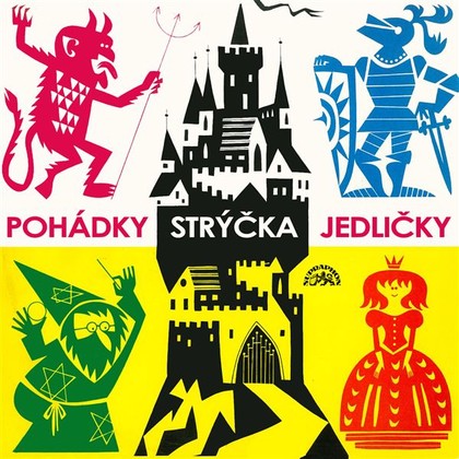 Audiokniha Pohádky strýčka Jedličky - Jiří Prager, Antonín Jedlička, Josef Beyvl, Marie Štichová, Artur Šviha, Josef Svátek, Vladimír Čech, Mirko Dostál, Karel Effa, Karel Karas, Antonín Jedlička