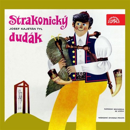 Audiokniha Strakonický dudák - Martin Štěpánek, Jana Hlaváčová, Václav Švorc, František Krahulík, Jaroslava Tvrzníková, Bohuslav Čáp, Blažena Holišová, Iva Šašková, Miroslav Chorvát, Pavel Bešík, Josef Kajetán Tyl