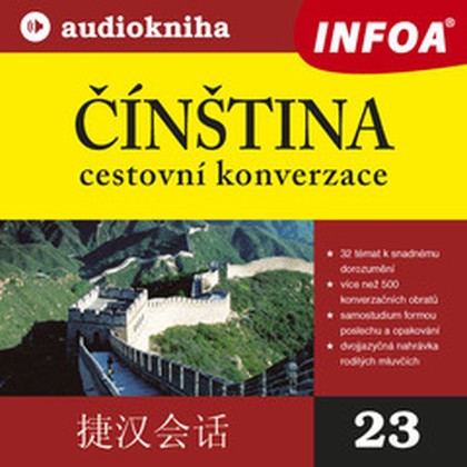 Audiokniha 23. Čínština - cestovní konverzace - Rodilí mluvčí, kolektiv autorů